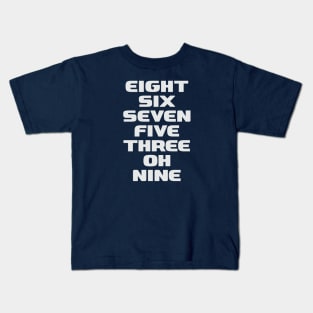 867-5309 Kids T-Shirt